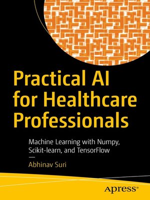 cover image of Practical AI for Healthcare Professionals